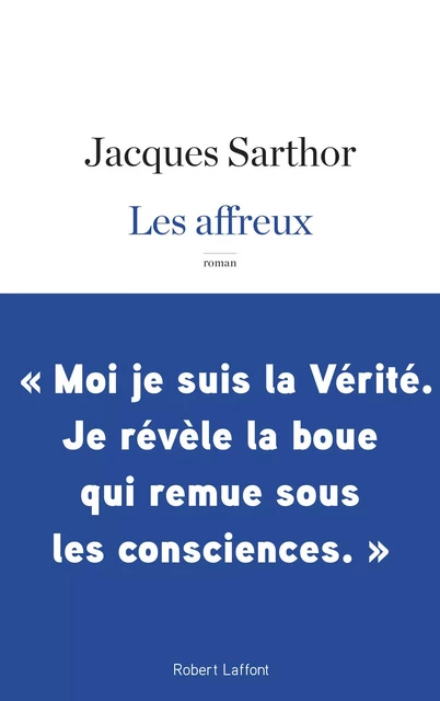 Les Affreux - Jacques Sarthor - Groupe Robert Laffont