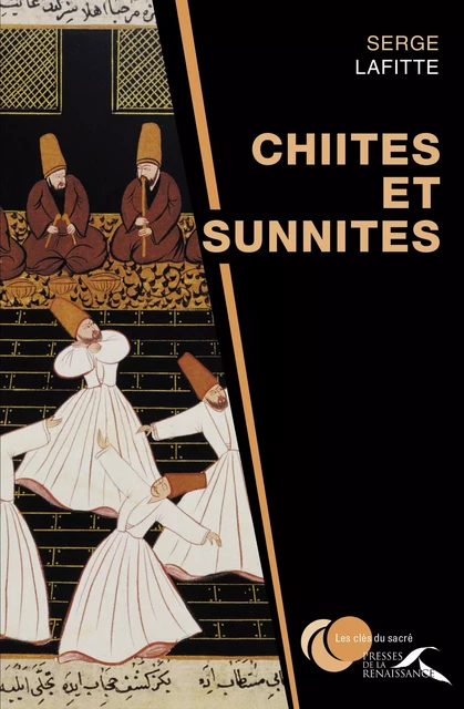 Chiites et sunnites - Serge Lafitte - Place des éditeurs