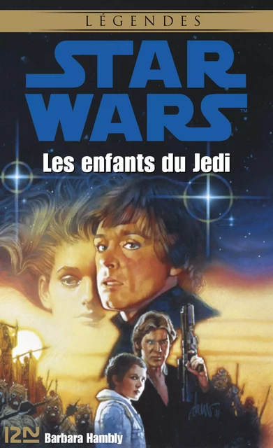 Star Wars - Les enfants du Jedi - Barbara Hambly - Univers Poche