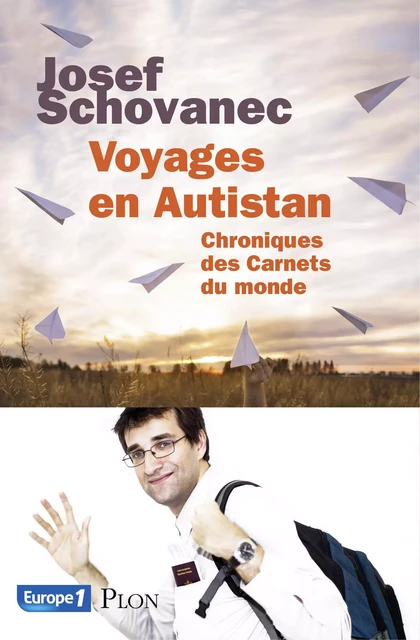 Voyages en Autistan : Chroniques des Carnets du monde - Josef Schovanec - Place des éditeurs