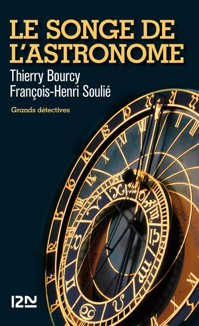 Le songe de l'astronome - Thierry Bourcy, François-Henri Soulié - Univers Poche