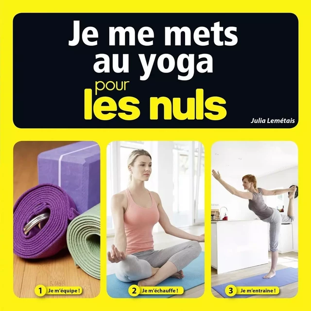 Je me mets au yoga pour les Nuls - Julia Lemétais - edi8