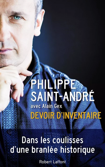 Devoir d'inventaire - Philippe Saint-André, Alain Gex - Groupe Robert Laffont