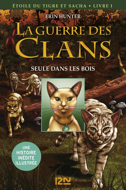 La guerre des Clans version illustrée cycle III - tome 1 - Erin Hunter, Dan Jolley - Univers Poche