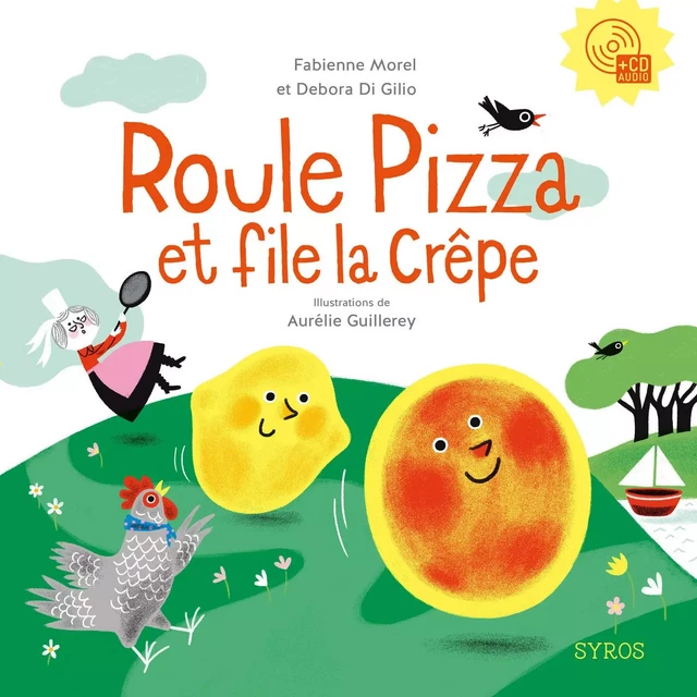 Roule Pizza et file la Crêpe - Fabienne Morel, Debora Di Gilio - Nathan