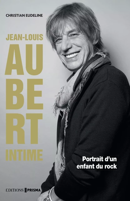 Jean-Louis Aubert - Christian Eudeline - Editions Prisma