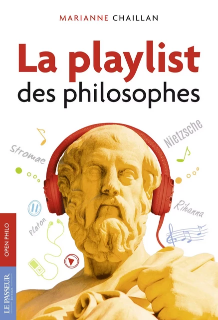 La playlist des philosophes - Marianne Chaillan - Le Passeur