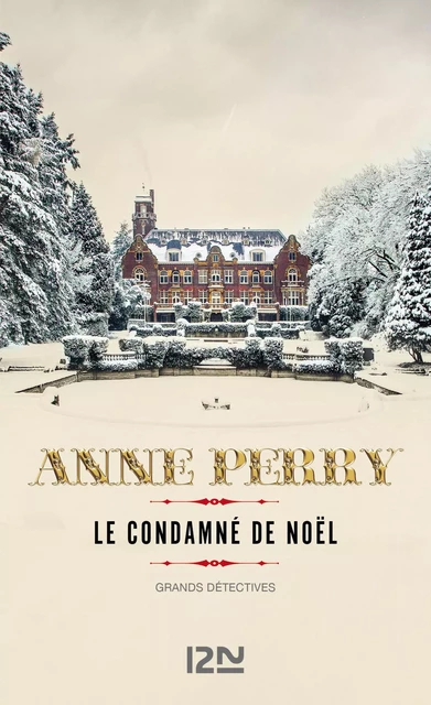 Le condamné de Noël - Anne Perry - Univers Poche