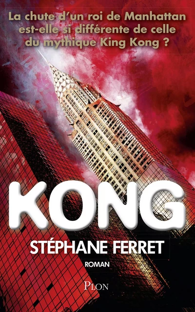 Kong - Stéphane Ferret - Place des éditeurs