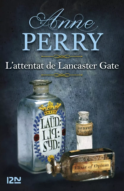 L'attentat de Lancaster Gate - Anne Perry - Univers Poche