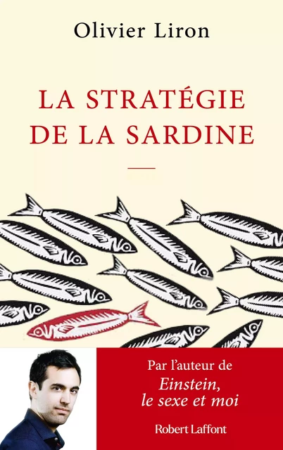 La Stratégie de la sardine - Olivier Liron - Groupe Robert Laffont