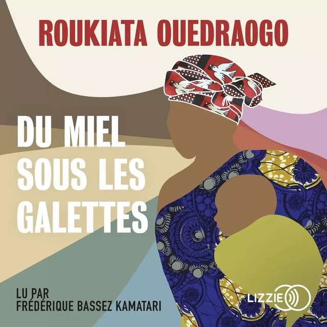 Du Miel sous les galettes - Roukiata Ouedraogo - Univers Poche