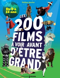 200 films à voir avant d'être grand pour les 9/12 ans