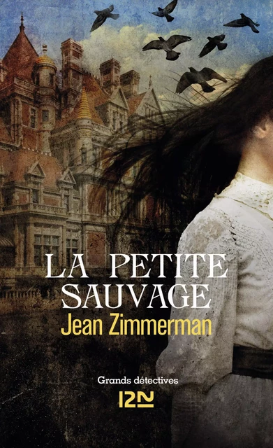 La petite sauvage - Jean ZIMMERMAN - Univers Poche