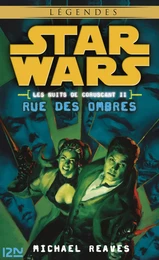 Star Wars légendes - Les nuits de Coruscant, tome 2