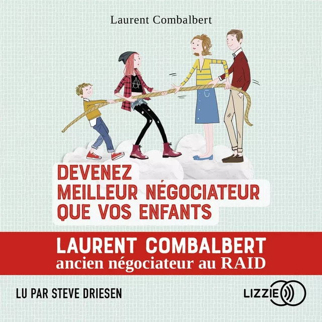 Devenez meilleur négociateur que vos enfants - Laurent Combalbert - Univers Poche