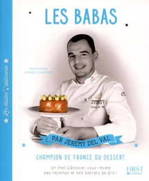 Les étoiles de la pâtisserie : Les Babas