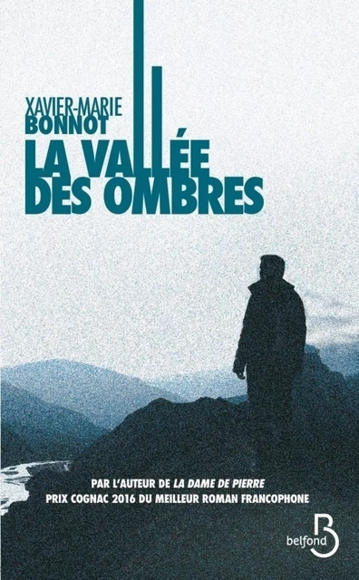 La Vallée des ombres - Xavier-Marie Bonnot - Place des éditeurs