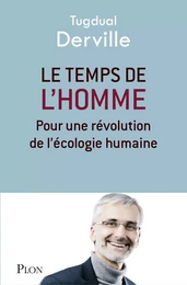 Le temps de l'Homme