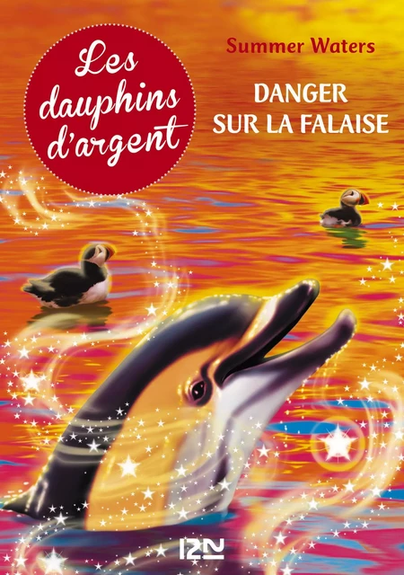 Les dauphins d'argent - Tome 7 - Summer Waters - Univers Poche