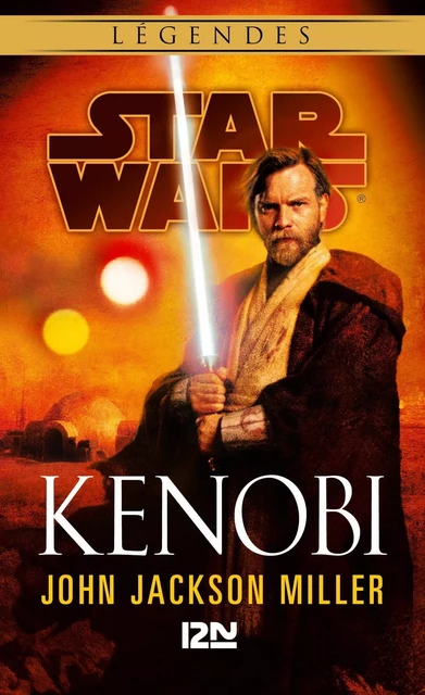 Star Wars légendes - Kenobi - John Jackson Miller - Univers Poche