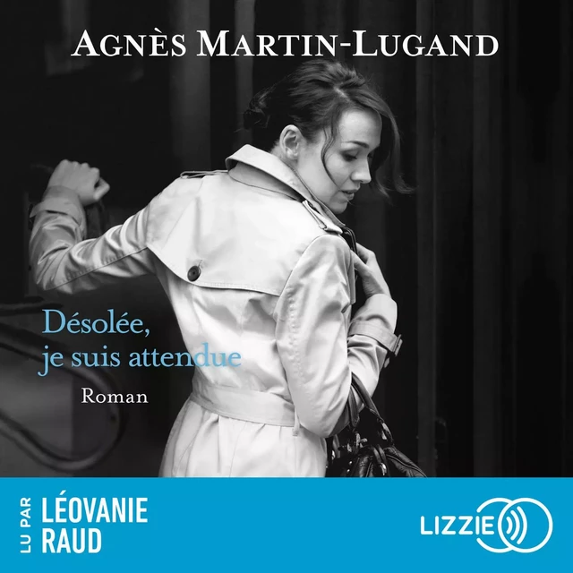 Désolée, je suis attendue - Agnès Martin-lugand - Univers Poche