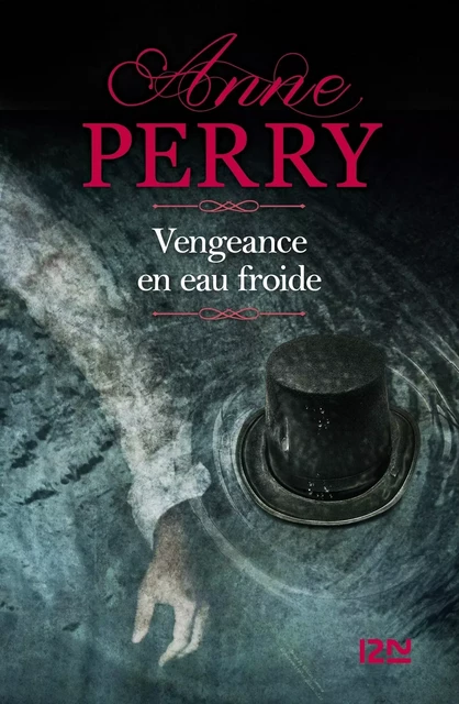 Vengeance en eau froide - Anne Perry - Univers Poche