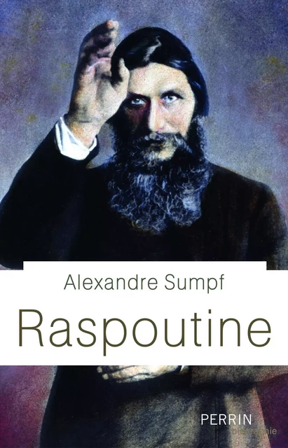 Raspoutine - Alexandre Sumpf - Place des éditeurs