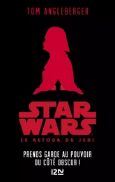 Star Wars - épisode VI, Le Retour du Jedi [Version pour ados]