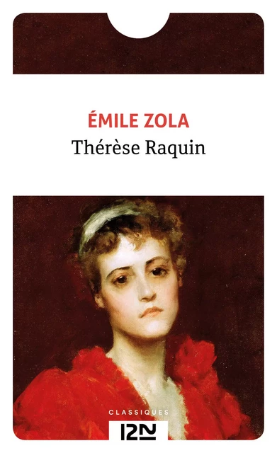 Thérèse Raquin - Emile Zola - Univers Poche