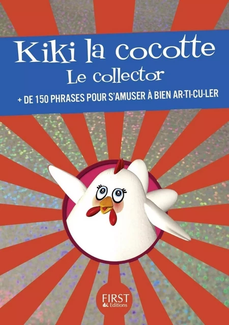 Kiki la Cocotte - Le collector - Laurent Gaulet - edi8