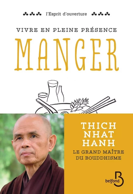 Vivre en pleine conscience : Manger - Nhat Thich Hanh - Place des éditeurs