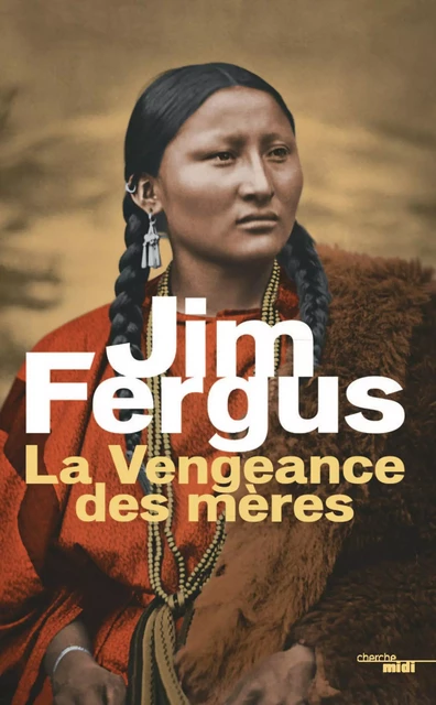 La Vengeance des mères - Extrait - Jim Fergus - Cherche Midi