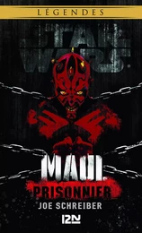 Star Wars légendes - Maul prisonnier