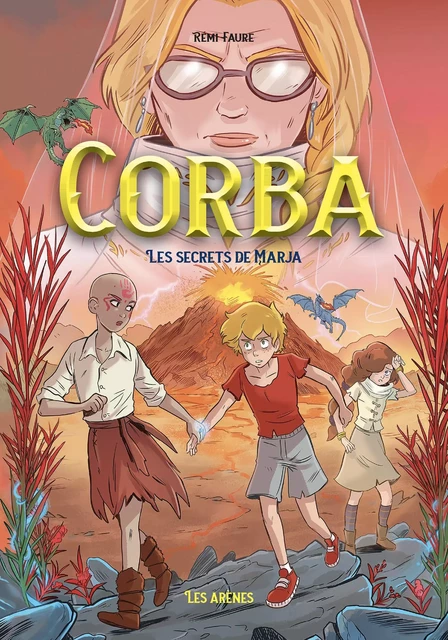 Corba - Tome 4 Les secrets de Marja - Rémi Faure - Groupe Margot