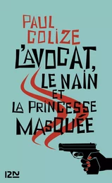 L'avocat, le nain et la princesse masquée