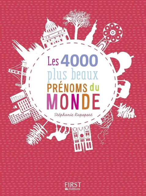 4000 plus beaux prénoms du monde, nouvelle édition - Stéphanie RAPOPORT - edi8