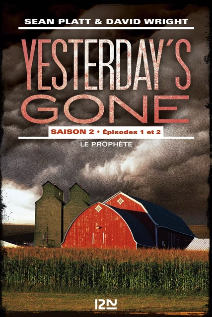 Yesterday's gone - saison 2 - épisodes 1 & 2 - Sean PLATT, David Wright - Univers Poche