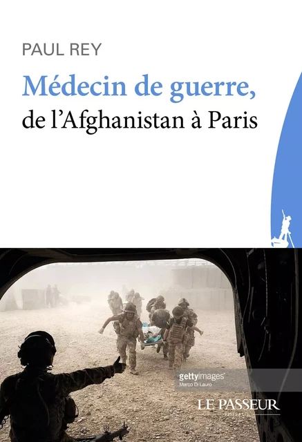 Médecin de guerre, de l'Afghanistan à Paris - Élie Paul Cohen - Le Passeur