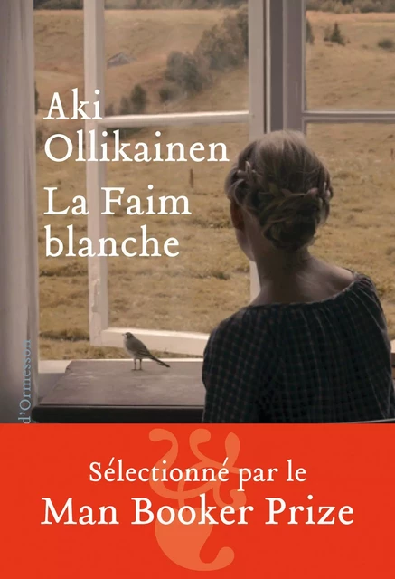 La Faim blanche - Aki Ollikainen - Héloïse d'Ormesson