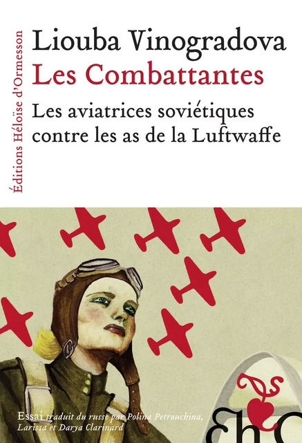 Les Combattantes - Liouba Vinogradova - Héloïse d'Ormesson