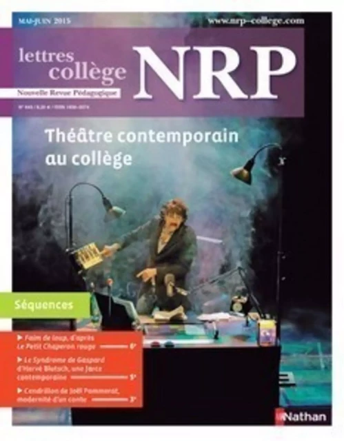 NRP Collège - Théâtre contemporain au collège - Mai-Juin 2015 (Format PDF) -  Collectif - Nathan