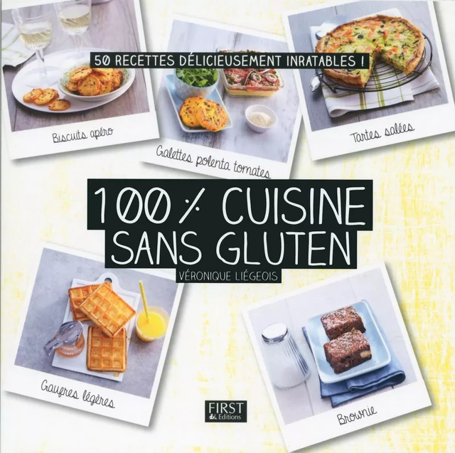 100 % cuisine sans gluten - Véronique Liégeois - edi8