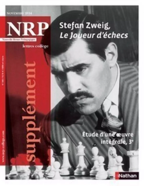 NRP Supplément Collège - Stefan Zweig, Le Joueur d'échecs - Novembre 2014 (Format PDF) -  Collectif - Nathan