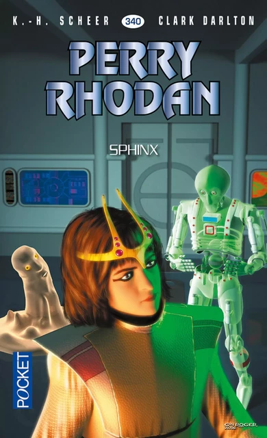 Perry Rhodan n°340 - Sphinx - Karl-Herbert Scheer, Clark DARLTON - Univers Poche