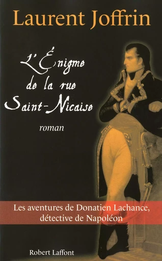 L'Énigme de la rue Saint-Nicaise - Laurent Joffrin - Groupe Robert Laffont