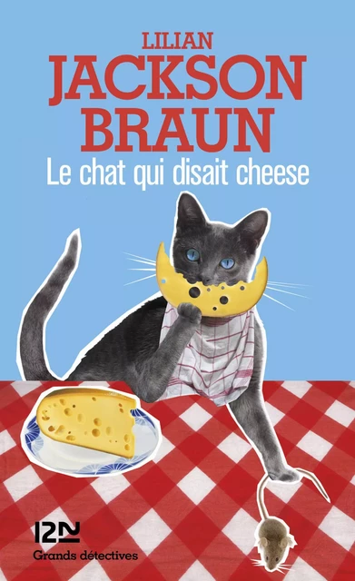 Le chat qui disait cheese - Lilian Jackson Braun - Univers Poche