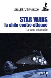 Star Wars, la philo contre-attaque