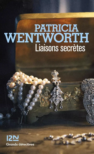 Liaisons secrètes - Patricia Wentworth - Univers Poche