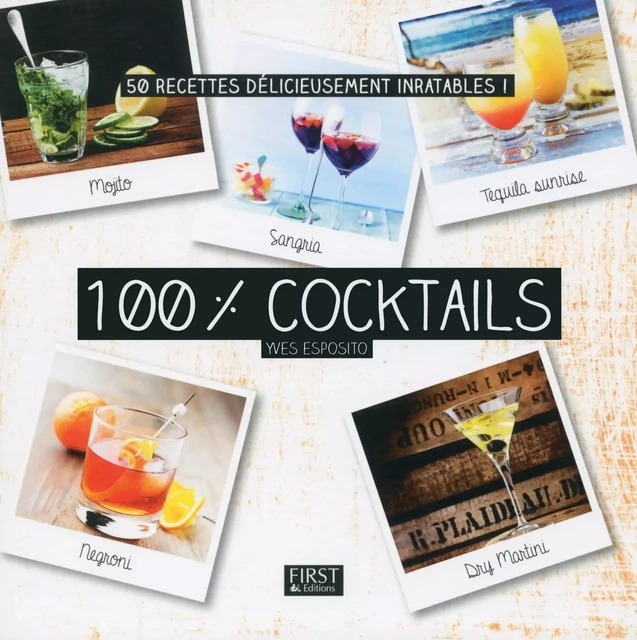 100 % cocktails - Yves ESPOSITO - edi8